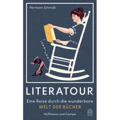 Literatour, Gebundene Ausgabe von Hermann Schmidt, Hoffmann Und Campe, 978-3-455-01496-9