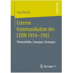 Externe Kommunikation des CERN 1954-1965, Fachbücher von Anna Brocke