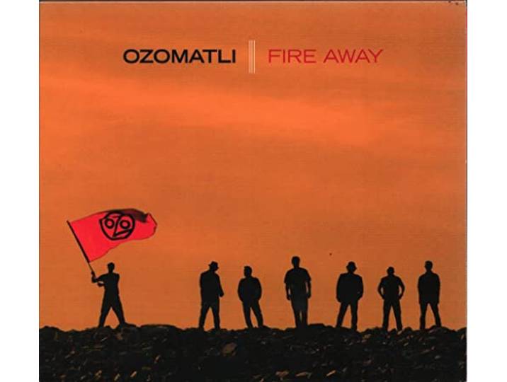 Ozomatli - Fire Away