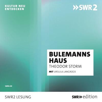 Bulemanns Haus - Theodor Storm, Audio, 9783956157905