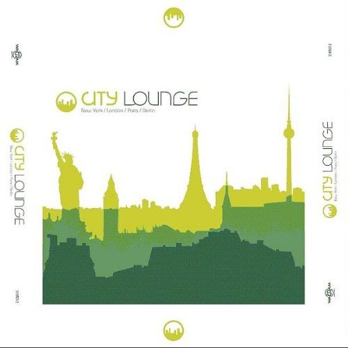 Various - City Lounge (New York/London/Paris/Berlin) - Preis vom 11.10.2026 03:10:56 h