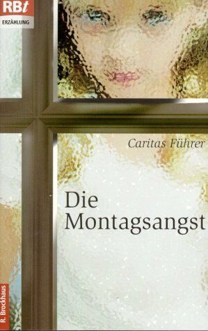 Caritas Führer - Die Montagsangst - Preis vom 30.09.2026 09:01:18 h