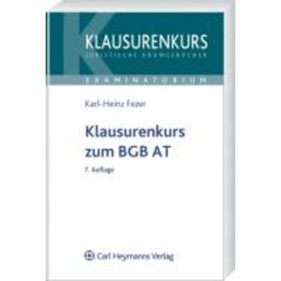 Klausurenkurs zum BGB, Taschenbuch von Karl-Heinz Fezer, Vahlen F., 978-3-8006-4179-6