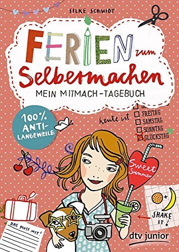 Silke Schmidt - Ferien zum Selbermachen Mein Mitmach-Tagebuch - Preis vom 11.10.2026 23:13:37 h