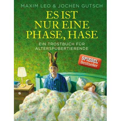 Es ist nur eine Phase, Hase, Gebundene Ausgabe von Maxim Leo,Jochen Gutsch, Ullstein Paperback, 978-3-86493-061-4