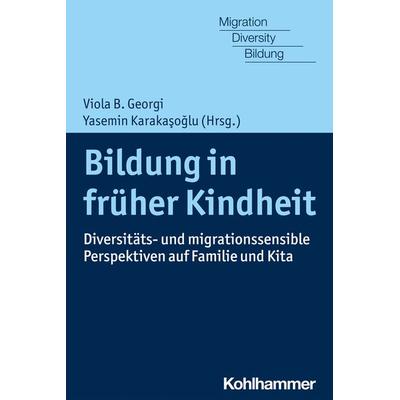 Bildung in früher Kindheit, Taschenbuch von , Kohlhammer, 978-3-17-037611-3