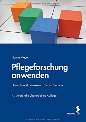 Hanna Mayer - Pflegeforschung anwenden: Elemente und Basiswissen für Studium und Weiterbildung - Preis vom 30.09.2026 22:30:23 h
