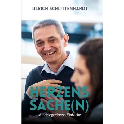 Herzenssache(n), Taschenbuch von Ulrich Schlittenhardt, Epubli, 978-3-565-35586-0