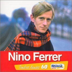 Nino Ferrer - Tendres Annees - Preis vom 10.10.2026 11:48:34 h