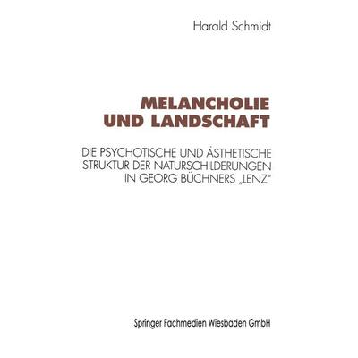 Melancholie und Landschaft, Taschenbuch von Harald Schmidt, VS Verlag für Sozialwissenschaften, 978-3-531-12652-4