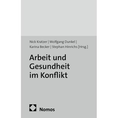 Arbeit und Gesundheit im Konflikt, Taschenbuch von , Edition Sigma, 978-3-8360-3580-4