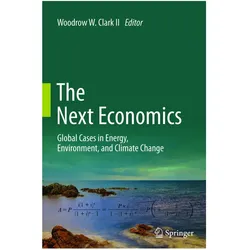 The Next Economics, Fachbücher von Woodrow W. Clark II, Woodrow, W Clark II