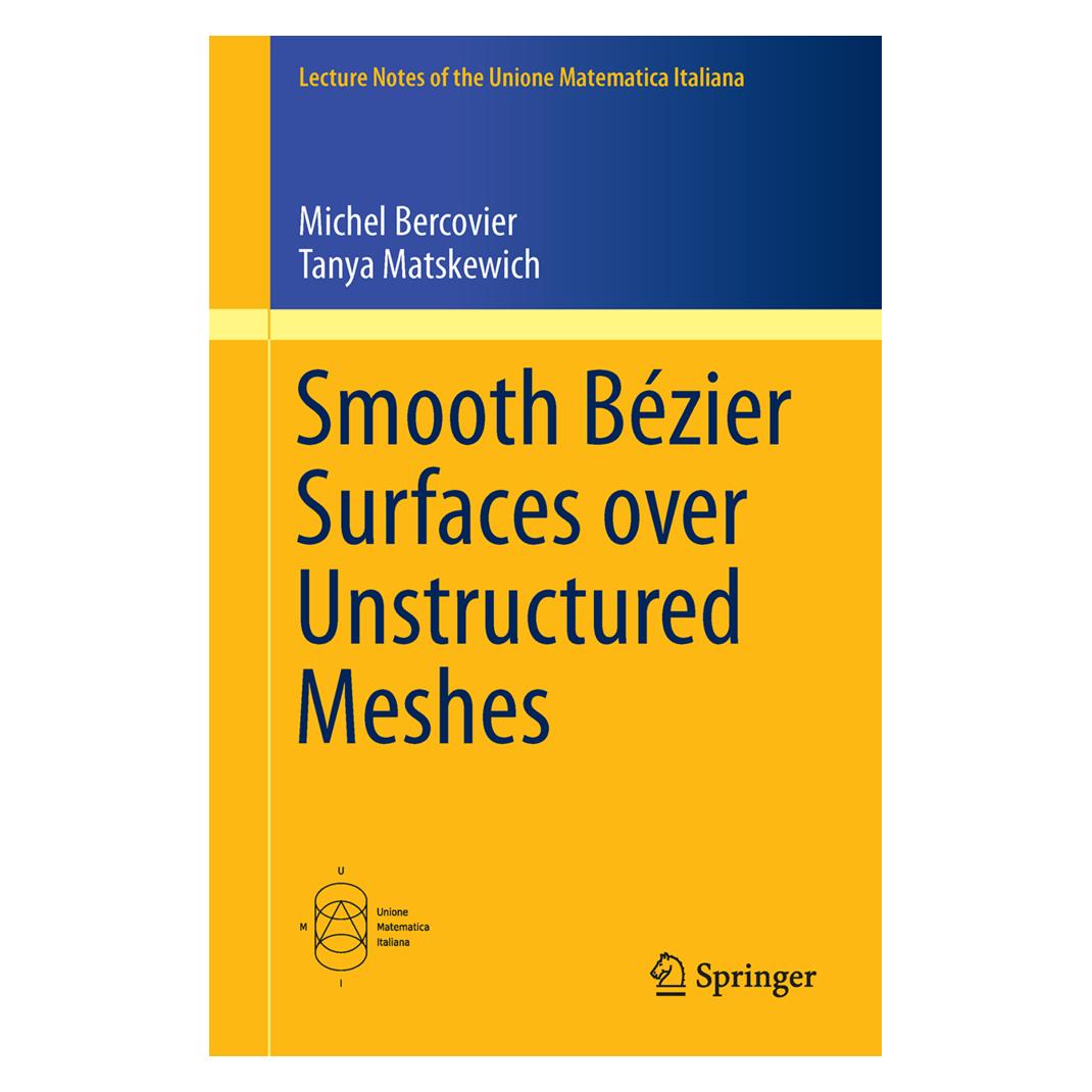 Springer Smooth Bézier Surfaces over Unstructured Quadrilateral Meshes. (Englisch, Softcover, Michel Bercovier, Tanya Matskewich) (55928674)