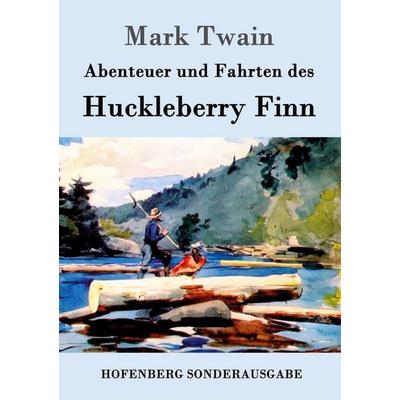 Abenteuer und Fahrten des Huckleberry Finn, Taschenbuch von Mark Twain, Hofenberg, 978-3-8430-1531-8