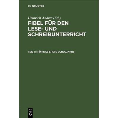 (Für das erste Schuljahr), Gebundene Ausgabe von , De Gruyter Mouton, 978-3-11-260483-0