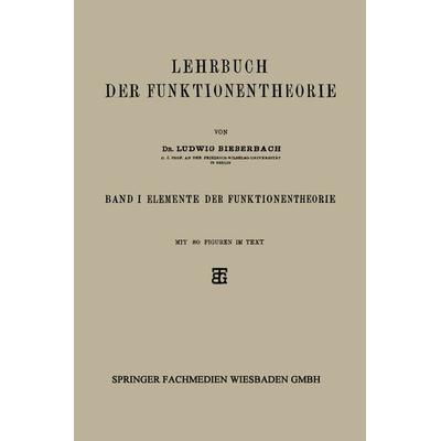 Lehrbuch der Funktionentheorie, Taschenbuch von Ludwig Bieberbach, Vieweg & Teubner, 978-3-663-15317-7