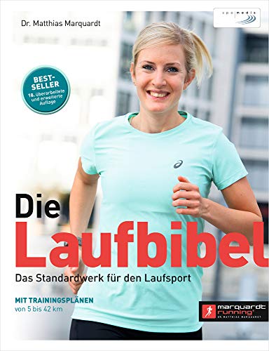 Marquardt, Dr. Matthias - Die Laufbibel: Das Standardwerk für den Laufsport - Preis vom 17.10.2026 19:25:27 h