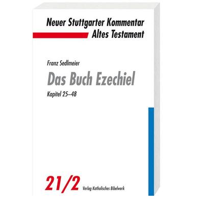 Das Buch Ezechiel, Paperback von Franz Sedlmeier, Katholisches Bibelwerk, 978-3-460-07212-1