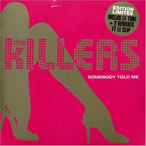 the Killers - Somebody Told Me [Ltd.Edition] - Preis vom 09.10.2026 07:28:09 h