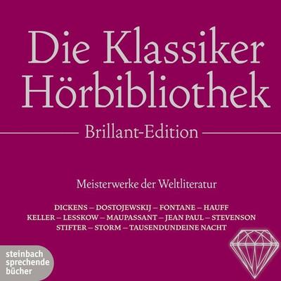 Die Klassiker Hörbibliothek, Brillant-Edition. Meisterwerke der Weltliteratur - Guy de Maupassant,Charles Dickens,Robert Louis Stevenson,Edgar Allan