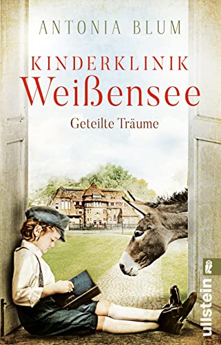 Antonia Blum - Kinderklinik Weißensee – Geteilte Träume: Roman Die Kinderklinik-Saga geht weiter (Die Kinderärztin, Band 4) - Preis vom 30.09.2026 09:01:18 h