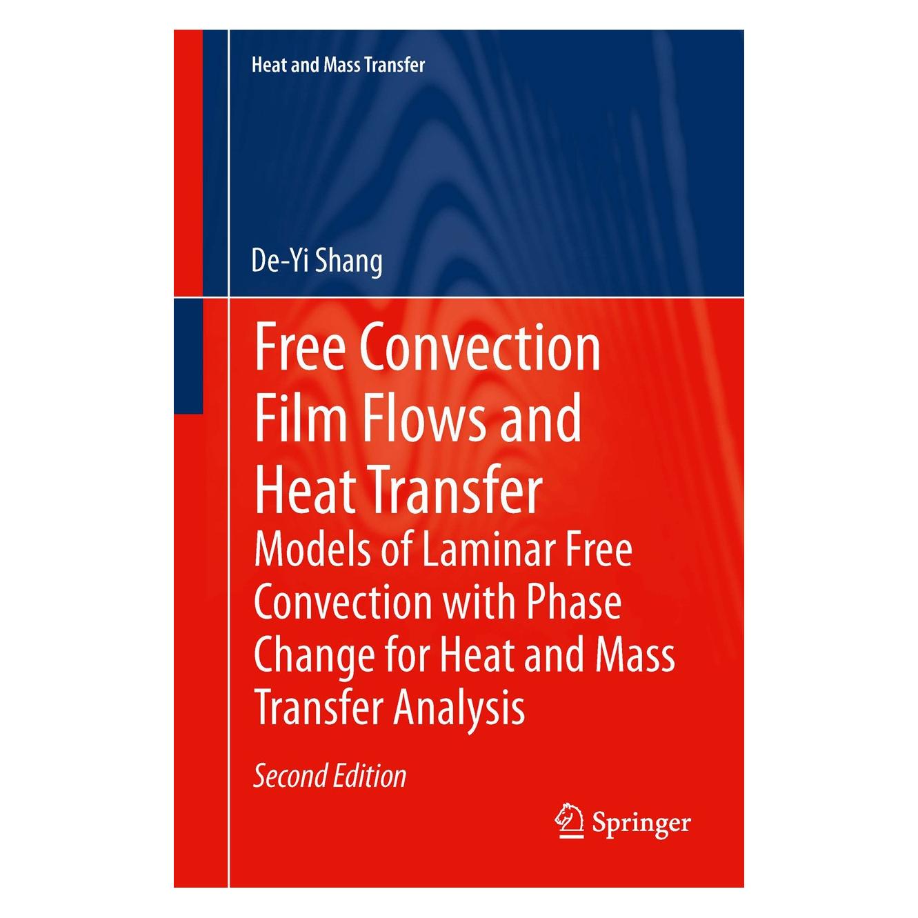 Springer Shang:Free Convection Film Flows and He (Englisch, Hardcover, De-Yi Shang) (9783642289828)
