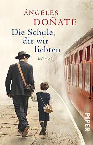 Ángeles Doñate - Die Schule, die wir liebten: Roman Berührender Roman über die ungewöhnlichste Schule der Welt - Preis vom 30.09.2026 09:01:18 h