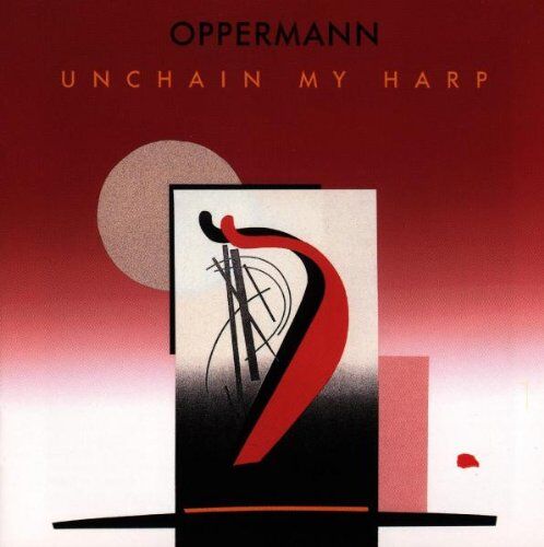 Oppermann - Unchain My Harp - Preis vom 09.10.2026 07:28:09 h