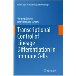 Transcriptional Control of Lineage Differentiation in Immune Cells, Fachbücher