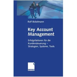 Key Account Management, Fachbücher von Rolf Bickelmann