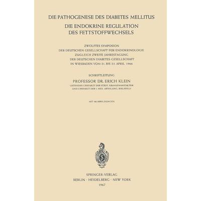 Die Pathogenese des Diabetes Mellitus, Taschenbuch von , Springer Berlin, 978-3-540-03996-9