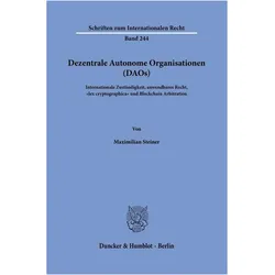 Dezentrale Autonome Organisationen (DAOs), Fachbücher von Maximilian Steiner