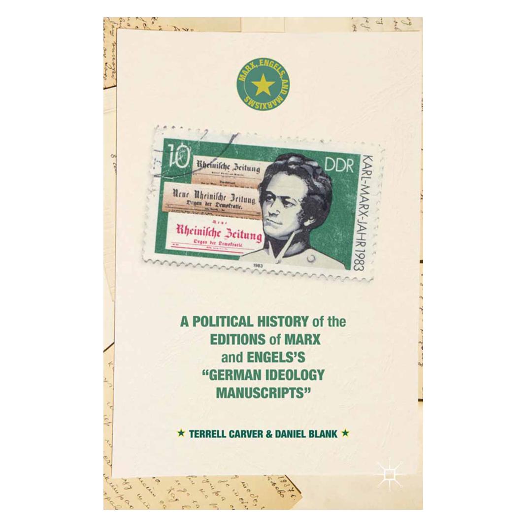 Springer A Political History of the Editions of Marx and Engels's 'German ideology Manuscripts' (Englisch, Softcover, Daniel Blank, Terrell Carver) (55840378)