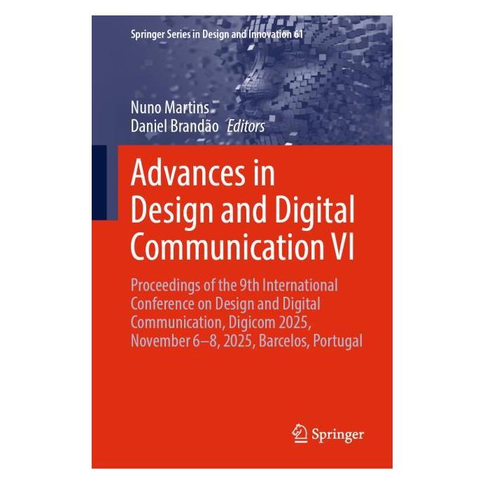 Springer Advances in Design and Digital Communication VI (Englisch, Hardcover, Daniel Brandão, Nuno Martins) (64862590)