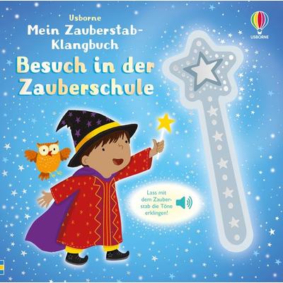 Mein Zauberstab-Klangbuch: Besuch in der Zauberschule, Gebundene Ausgabe von Sam Taplin, Usborne, 978-1-03-570321-0