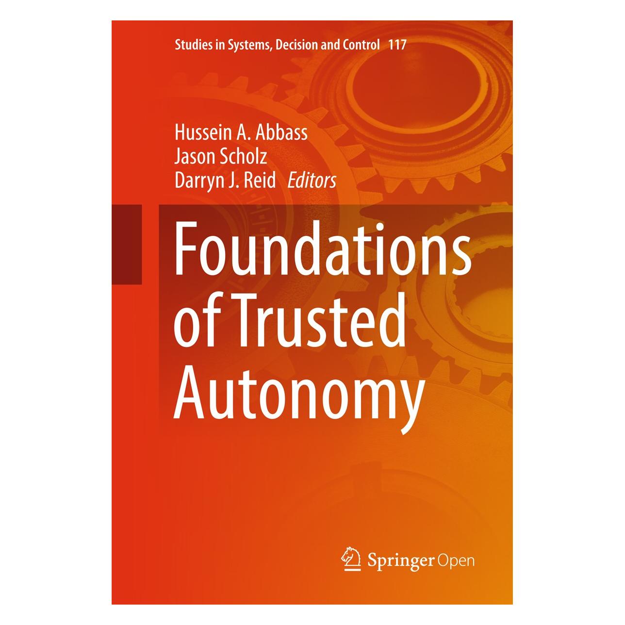 Springer Abbass:Foundations of Trusted Autonomy (9783319648156)