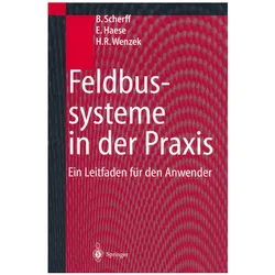 Feldbussysteme in der Praxis, Fachbücher von Erwin Haese, Hagen R. Wenzek, Birgit Scherff
