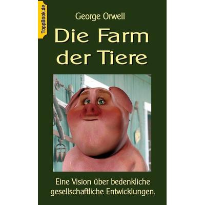 Die Farm der Tiere, Taschenbuch von George Orwell, BoD – Books on Demand, 978-3-7526-4187-5