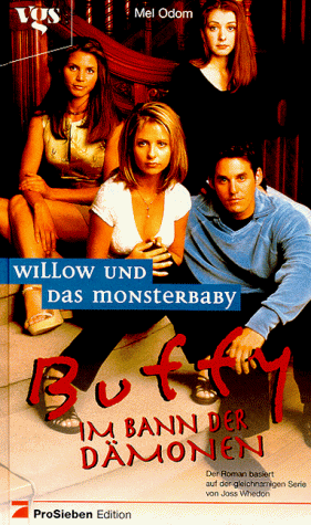Mel Odom - Buffy, Im Bann der Dämonen, Willow und das Monsterbaby - Preis vom 05.10.2026 03:47:11 h