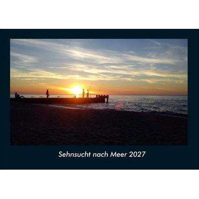 Sehnsucht nach Meer 2027 Fotokalender DIN A4