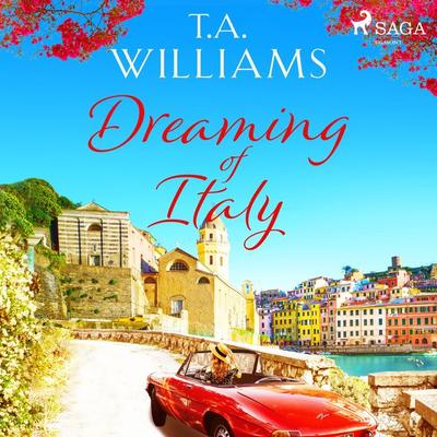 Dreaming of Italy - T.A. Williams, Audio, 9788726869880
