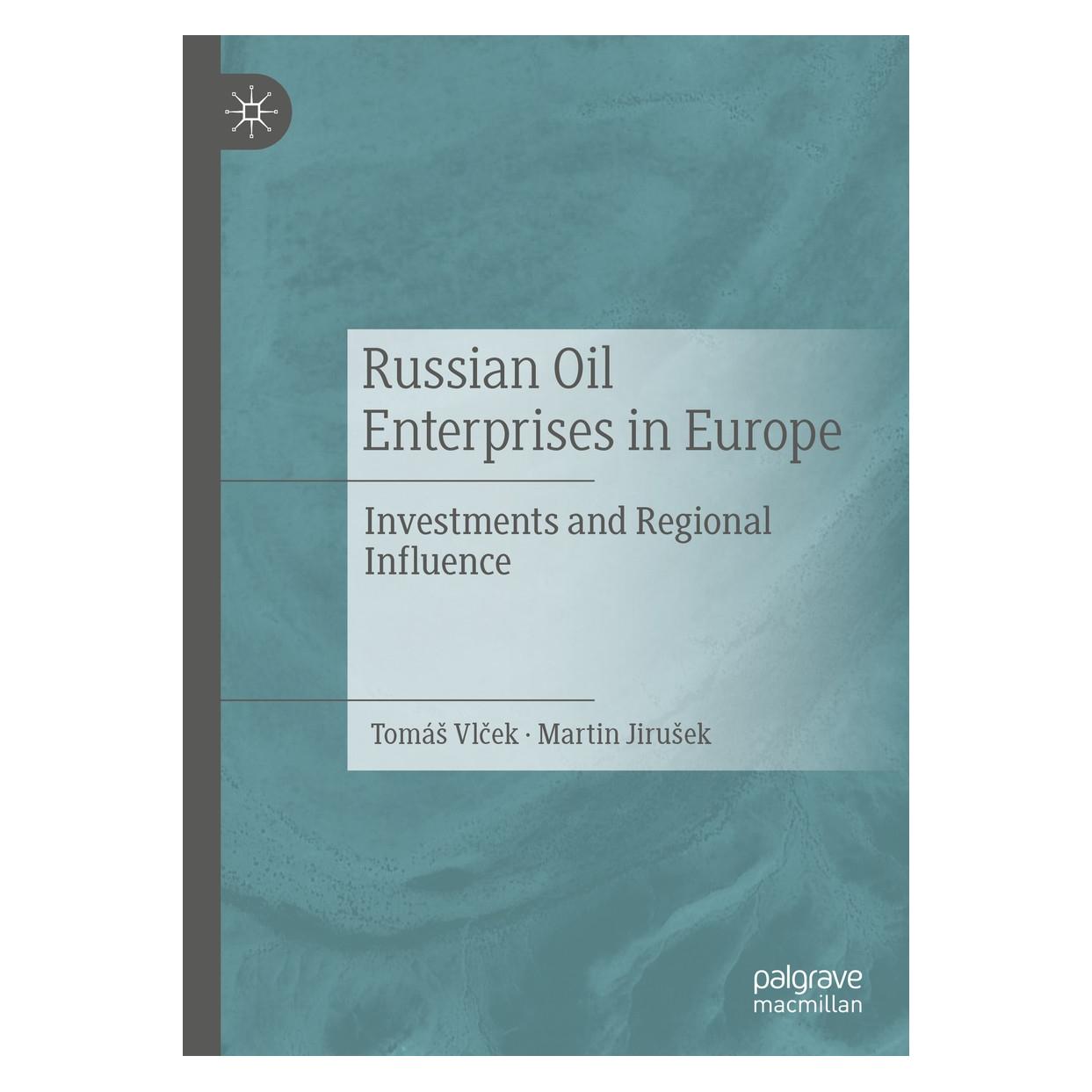 Springer Russian Oil Enterprises in Europe (Englisch, Hardcover, Martin Jirušek, Tomáš Vlček) (9783030198381)