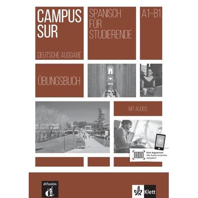 Campus Sur A1-B1. Übungsbuch + Audios, Taschenbuch von , Klett Sprachen GmbH, 978-3-12-515122-2