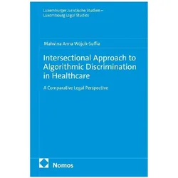Intersectional Approach to Algorithmic Discrimination in Healthcare, Fachbücher von Malwina Anna Wójcik-Suffia