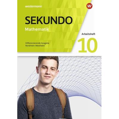 Sekundo - Mathematik für differenzierende Schulformen - Ausgabe 2018 für Nordrhein-Westfalen, Geheftet von Tim Baumert,Martina Lenze,Peter