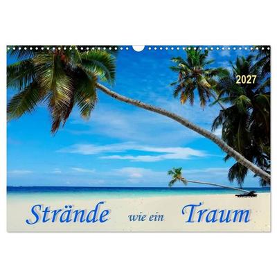 Strände wie ein Traum (Wandkalender 2027 DIN A3 quer), CALVENDO Monatskalender