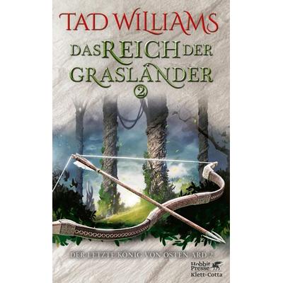 Das Reich der Grasländer 2, Gebundene Ausgabe von Tad Williams, Klett Cotta, 978-3-608-94978-0