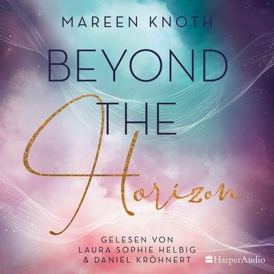 Beyond the Horizon (ungekürzt) - Mareen Knoth, Audio, 9783365003411