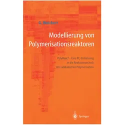 Modellierung von Polymerisationsreaktoren, Fachbücher von Günter Weickert