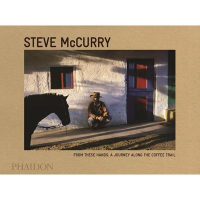 From These Hands, Gebundene Ausgabe von Steve Mccurry, Phaidon, 978-0-7148-6898-1